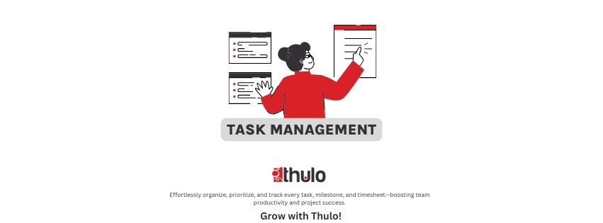 Task Management & Timesheet Tracking with Thulo | All-in-One Business Productivity Platform